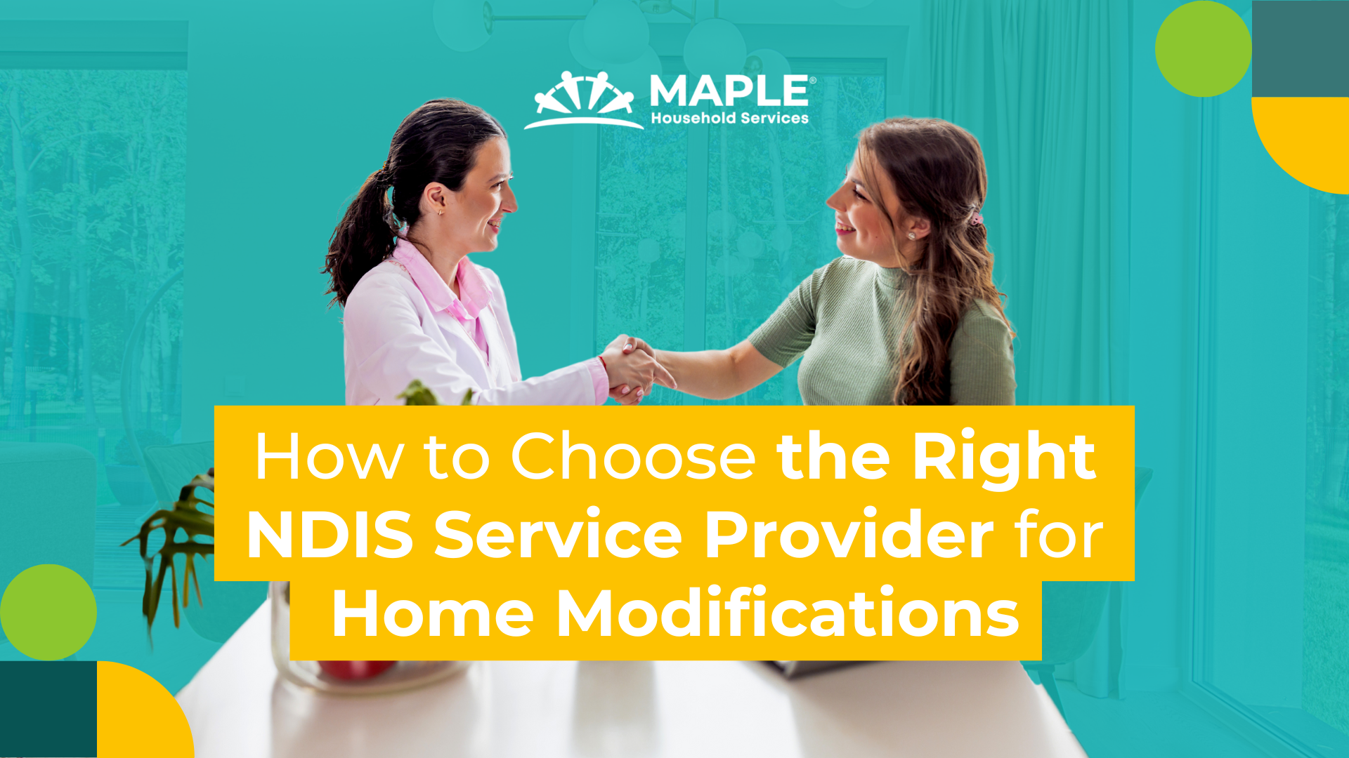 How to Choose the Right NDIS Service Provider for Home Modifications